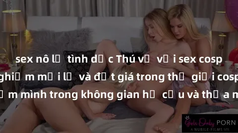 sex nô lệ tình dục Thú vị với sex cosplay anime: Trải nghiệm mới lạ và đắt giá trong thế giới cosplay! Đắm mình trong không gian hư cấu và thỏa mãn niềm đam mê của bạn!