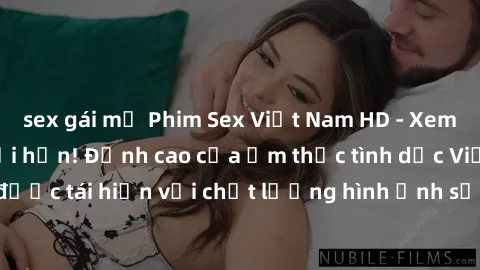 sex gái mỹ Phim Sex Việt Nam HD - Xem ngay và không giới hạn! Đỉnh cao của ẩm thực tình dục Việt Nam được tái hiện với chất lượng hình ảnh sắc nét. Hãy thưởng thức ngay!